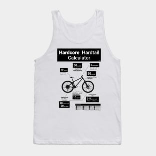 Hardcore Hardtail Calculator v1.0 Tank Top